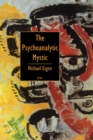 The Psychoanalytic Mystic - Book