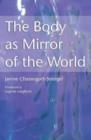 The Body as Mirror of the World - Book