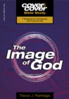 The Image of God : His attributes and character - Book