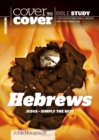 Hebrews : Jesus - simply the best - Book