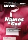 Names of God : Exploring the Depths of God's Character - Book