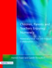 Children, Parents and Teachers Enjoying Numeracy : Numeracy Hour Success Through Collaboration - Book