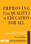 Improving the Quality of Education for All : A Handbook of Staff Development Activities - Book