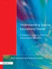 Understanding Special Educational Needs : A Teacher's Guide to Effective School Based Research - Book