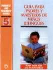 Guia para padres y maestros de ninos bilingues - Book