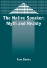 The Native Speaker : Myth and Reality - Book