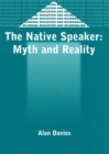 The Native Speaker : Myth and Reality - eBook