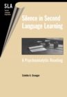 Silence in Second Language Learning : A Psychoanalytic Reading - eBook