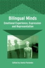 Bilingual Minds : Emotional Experience, Expression, and Representation - Book