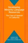 Developing Minority Language Resources : The Case of Spanish in California - eBook