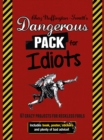 Dangerous Pack for Idiots - Book