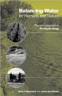 Balancing Water for Humans and Nature : The New Approach in Ecohydrology - Book
