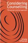 Considering Counselling : The Person-Centred Approach - Book