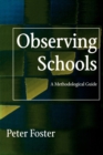 Observing Schools : A Methodological Guide - Book