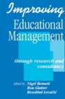 Improving Educational Management : Through Research and Consultancy - Book