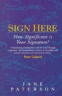 Sign Here - Book