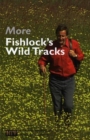 More Wild Tracks - Book