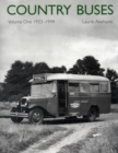 Country Buses : 1933-1949 v. 1 - Book