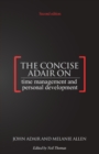 The Concise Adair on Time Management and Personal Development - Book