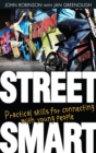 Street Smart : Practical skills for connecting with young people - Book