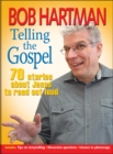 Telling the Gospel : 70 stories about Jesus to read out loud - Book