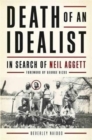 Death of an Idealist : In Search of Neil Aggett - Book