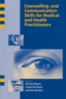 Counselling and Communication Skills for Medical and Health Practitioners - Book