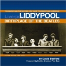 Liddypool : Birthplace of the "Beatles" - Book