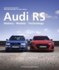 Audi RS : History Models Technology - Book