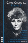 Caryl Churchill Plays: Three - Book