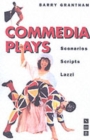 Commedia Plays : Scenarios, Scripts, Lazzi - Book