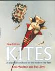 Kites : The Practical Handbook for the Modern Kite Flyer - Book