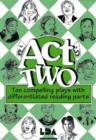 Act Two : Ten Compelling Plays with Differentiated Reading Parts - Book