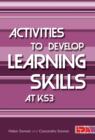 Activities to Develop Learning Skills at KS3 - Book