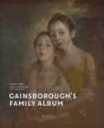 Gainsborough’s Family Album - Book