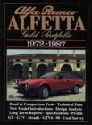 Alfa Romeo Alfetta Gold Portfolio, 1972-87 : Road and Comparison Tests, Model Introductions, History. Design Analysis and Technical Data Articles - Book