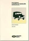Land Rover Series 2A Bonneted Control Parts Catalogue - Book