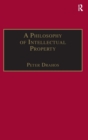 A Philosophy of Intellectual Property - Book