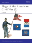 Flags of the American Civil War (2) : Union - Book