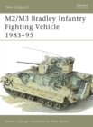 M2/M3 Bradley Infantry Fighting Vehicle 1983-95 - Book