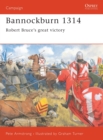 Bannockburn 1314 : Robert Bruce's Great Victory - Book