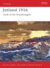 Jutland 1916 : The Last Great Clash of Fleets - Book