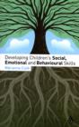 Developing Children's Social, Emotional and Behavioural Skills - Book