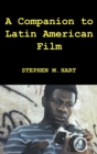 A Companion to Latin American Film - Book