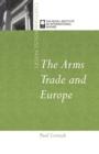 The Arms Trade and Europe - Book