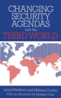 Changing Security Agendas and the Third World - Book