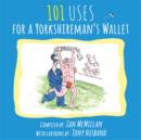 101 Uses for a Yorkshireman's Wallet - Book