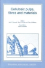 Cellulosic Pulps, Fibres and Materials : Cellucon '98 Proceedings - Book