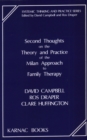 Second Thoughts on the Theory and Practice of the Milan Approach to Family Therapy - Book