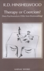 Therapy or Coercion : Does Psychoanalysis Differ from Brainwashing? - Book
